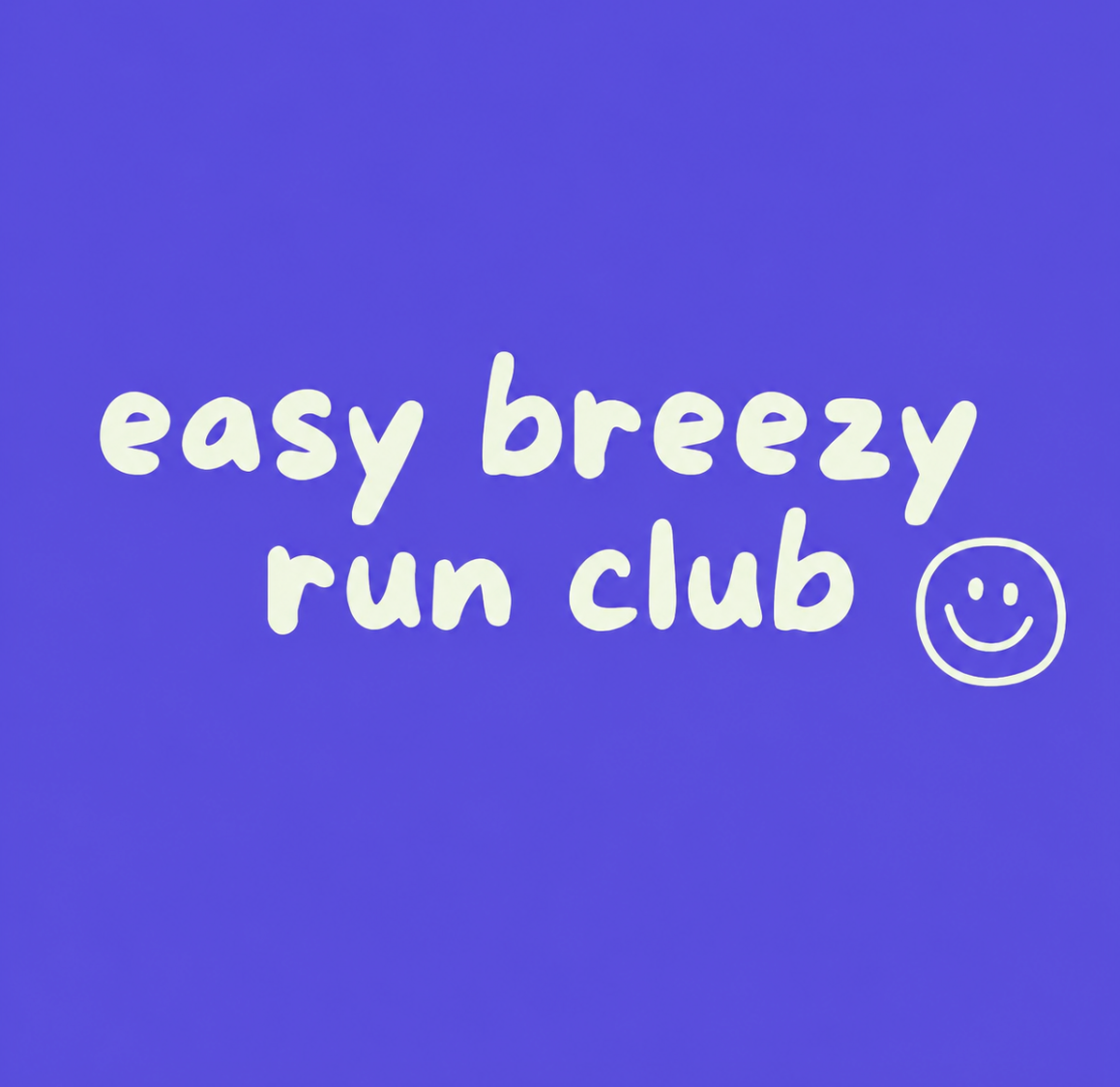 Easy Breezy Run Club
